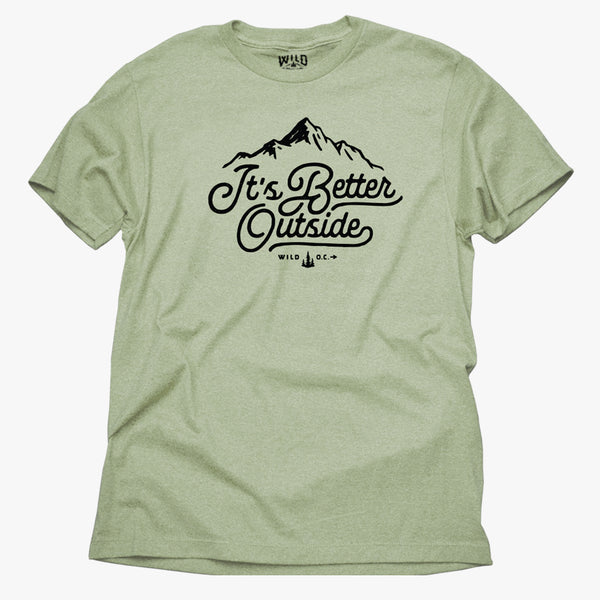 "IT'S BETTER OUTSIDE" - UNISEX TEES