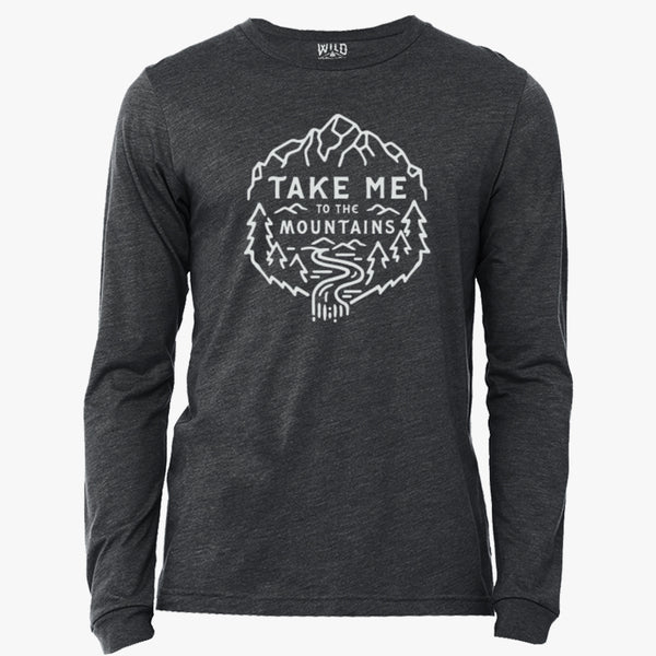"TAKE ME TO THE MOUNTAINS" - LONG SLEEVE TEE