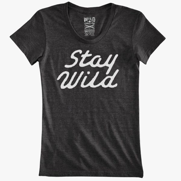 "STAY WILD" - CHARCOAL HEATHER - WOMEN'S TEE