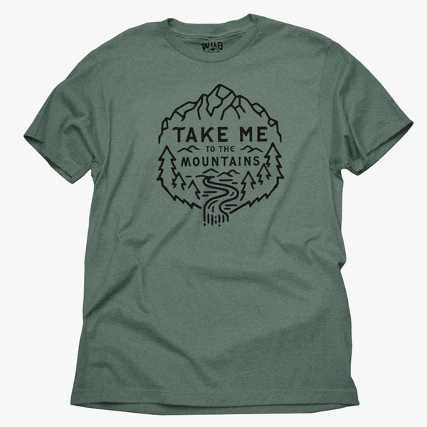 "TAKE ME TO THE MOUNTAINS" - MENS TEES