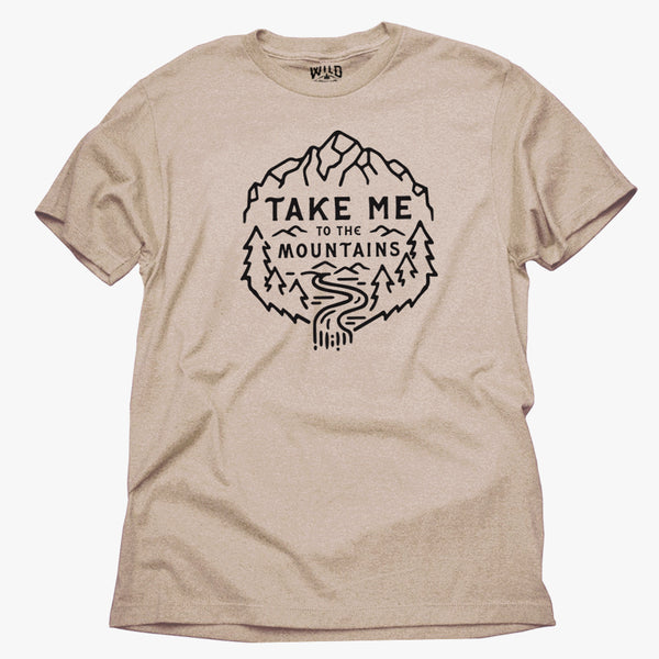 "TAKE ME TO THE MOUNTAINS" - MENS TEES